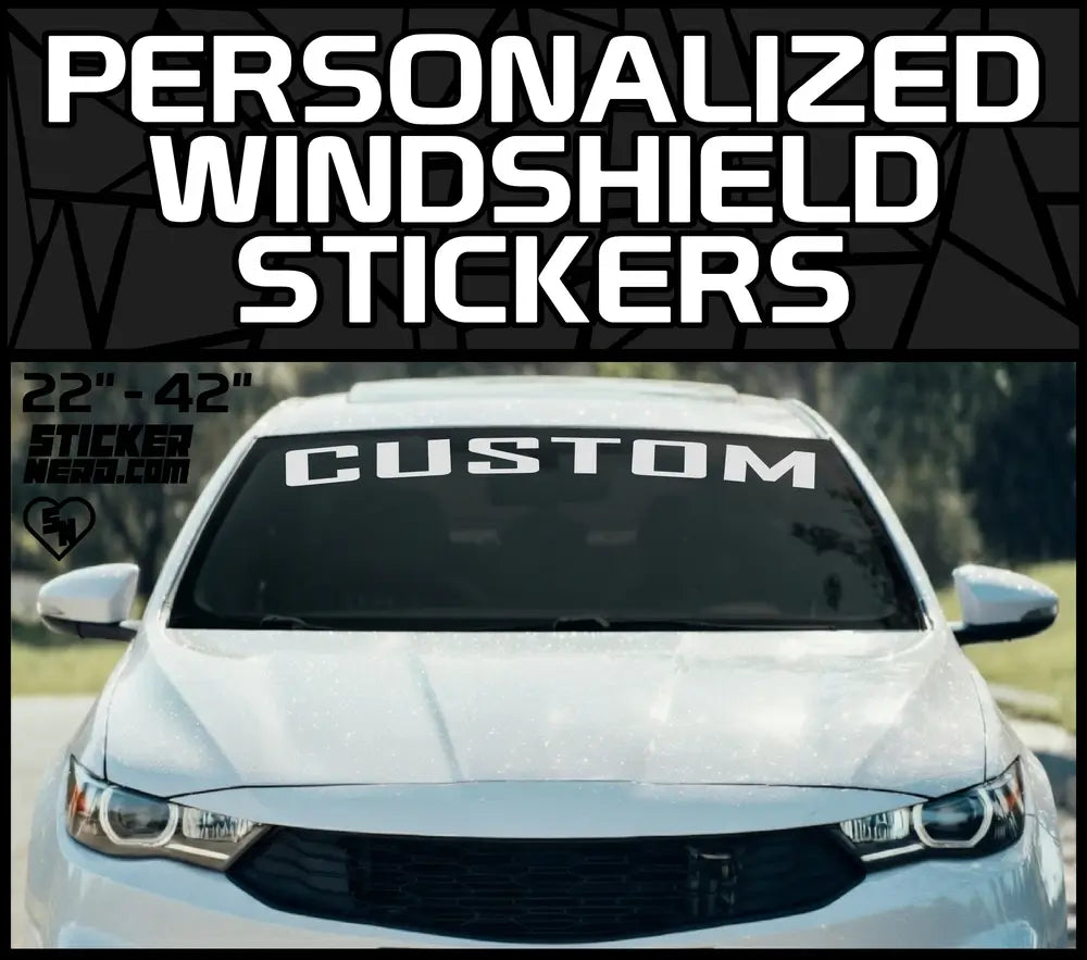 Personalized Windshield Stickers - Vinyl Car Window Banners - Stickers Decals