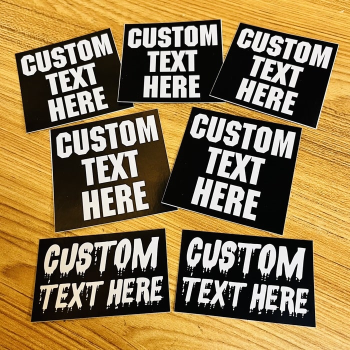 CUSTOM PRINTED TEXT STICKERS