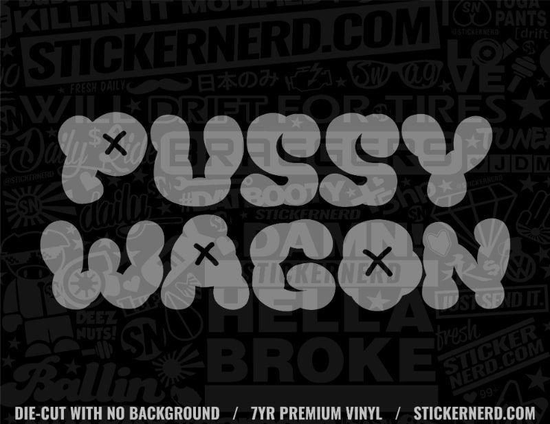 Funny P**sy Wagon Sticker