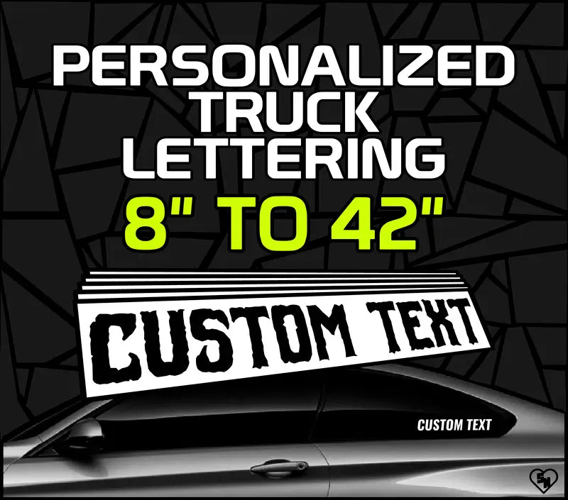 Personalized Truck Lettering - Custom Vinyl Stickers