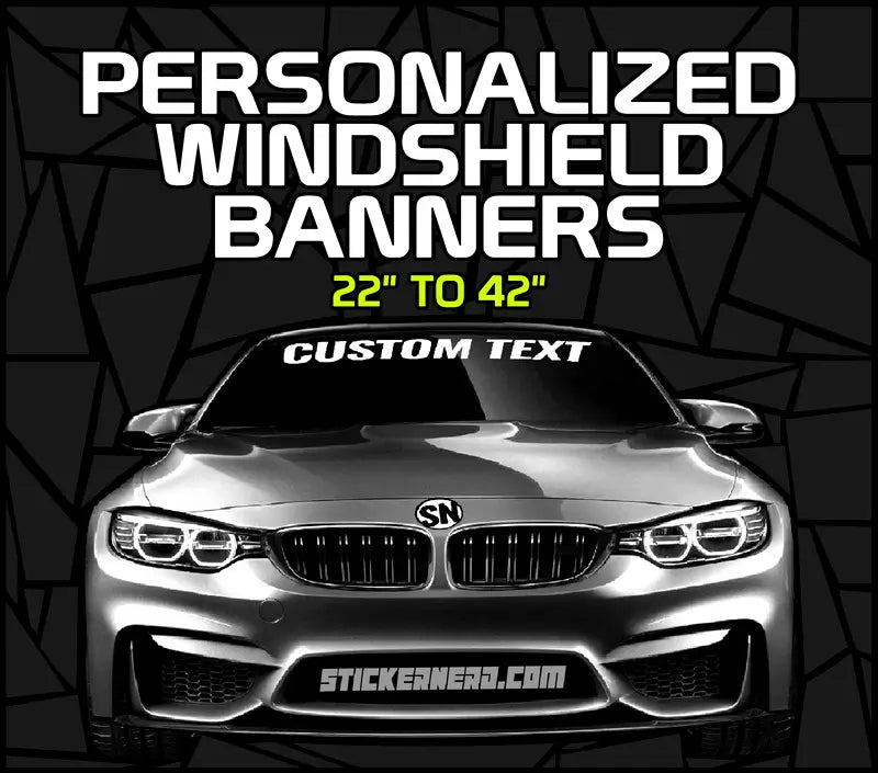 Personalized Windshield Banners - Design Custom Stickers And Decals Online