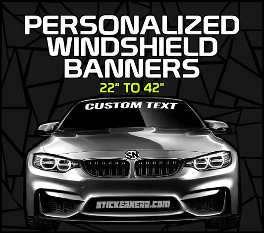 Personalized Windshield Banners - Design Custom Stickers And Decals Online