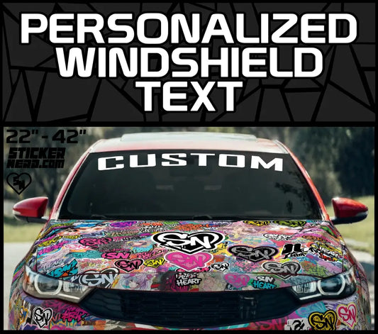 Personalized Windshield Text Stickers - Custom Windshield Banners And Decals