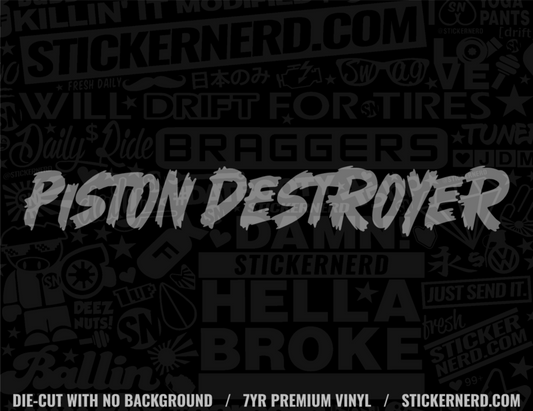 Piston Destroyer Sticker