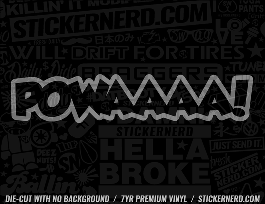 Powaaaa Sticker - Window Decal - STICKERNERD.COM