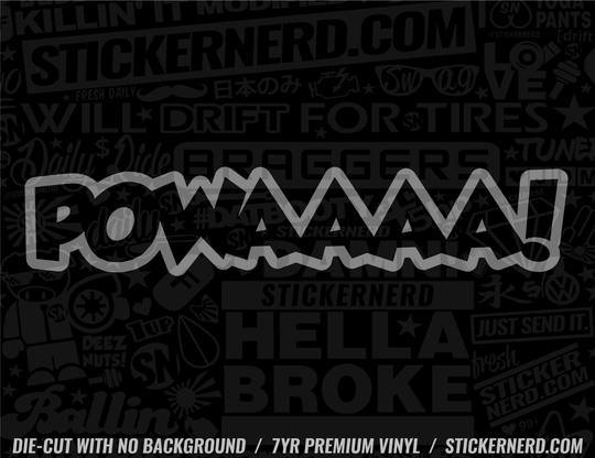 Powaaaa Sticker - Window Decal - STICKERNERD.COM