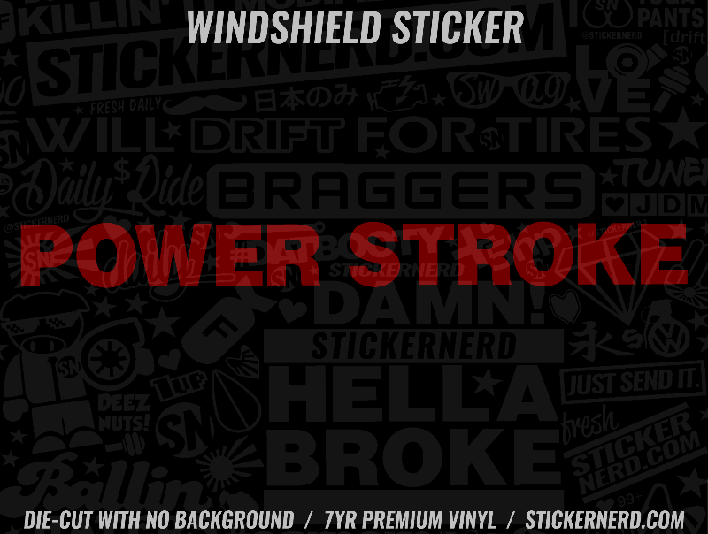 Power Stroke Windshield Sticker - Window Decal - STICKERNERD.COM