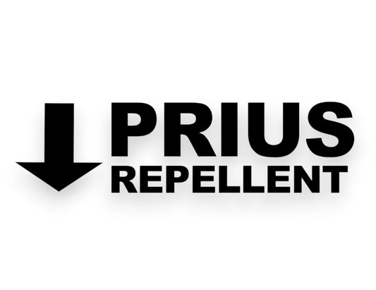 Prius Repellent Sticker - Funny Decal - STICKERNERD.COM
