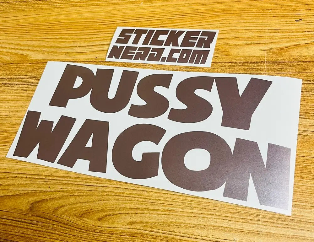 Pussy Wagon Decal - STICKERNERD.COM