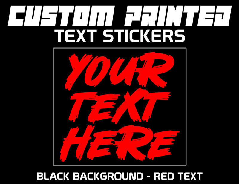 CUSTOM PRINTED TEXT STICKERS