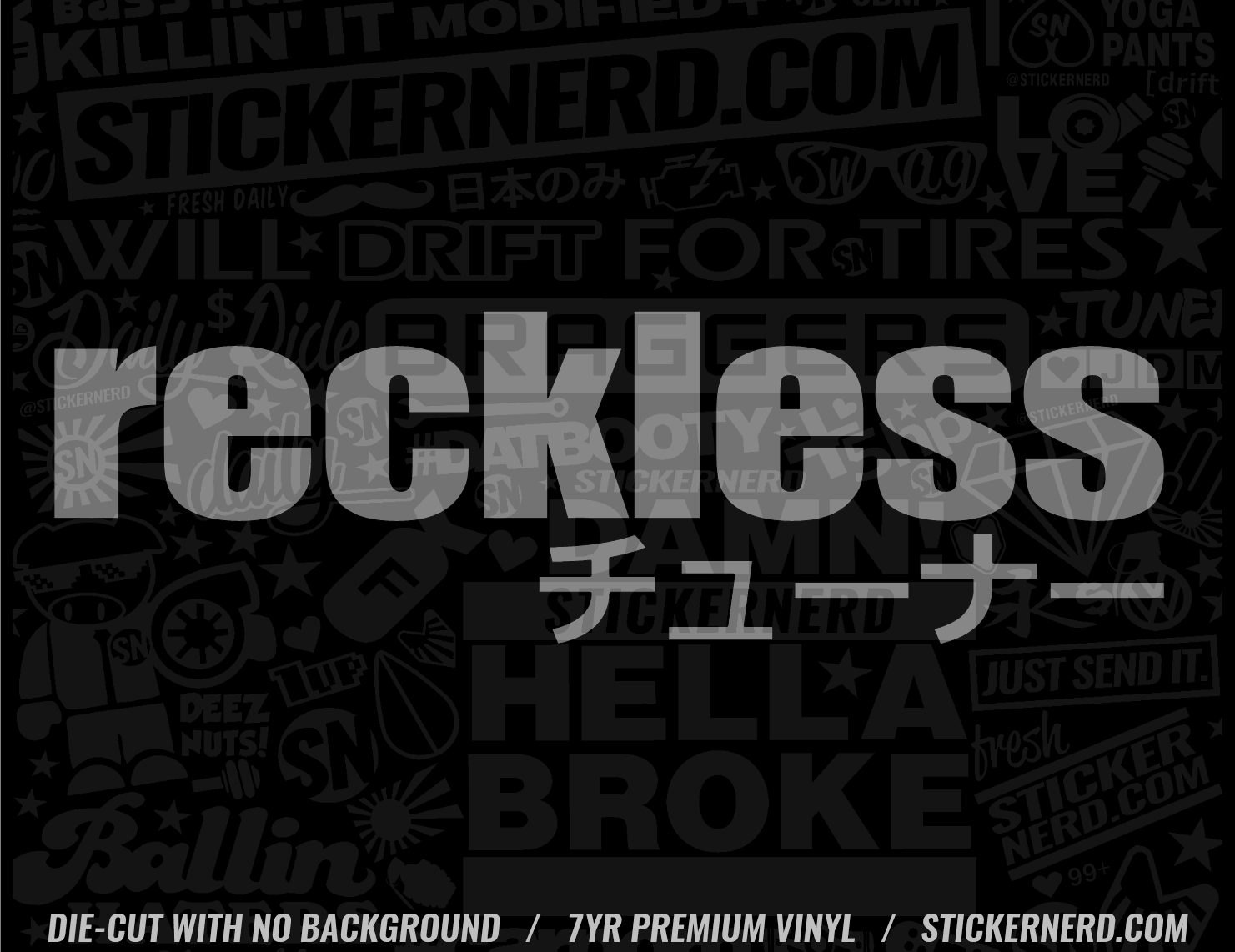 Reckless Sticker - Decal - STICKERNERD.COM
