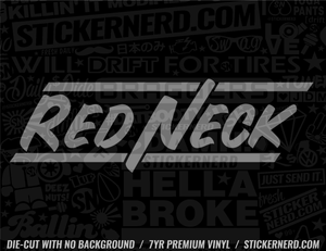 Redneck Sticker - Decal - STICKERNERD.COM