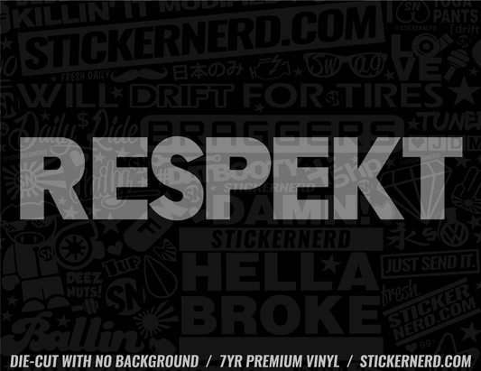 Respekt Sticker - Window Decal - STICKERNERD.COM