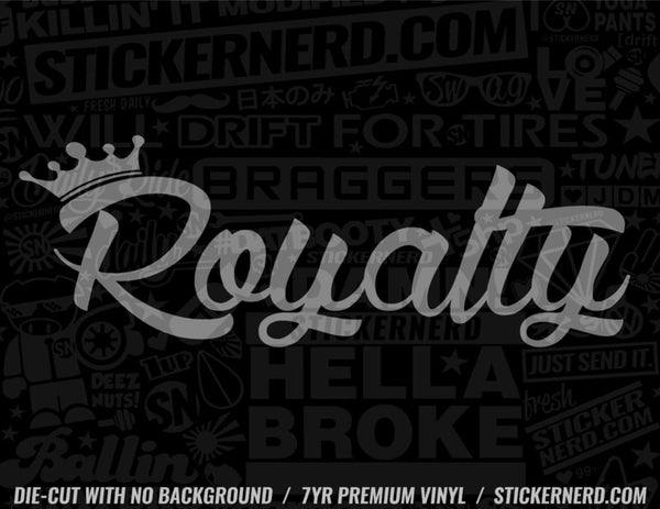 Royalty Sticker - Window Decal - STICKERNERD.COM