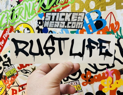 Rust Life Decal - STICKERNERD.COM