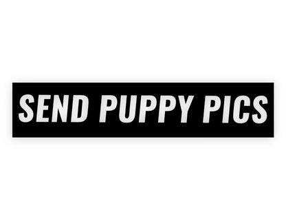 Send Puppy Pics Sticker - Decal - STICKERNERD.COM