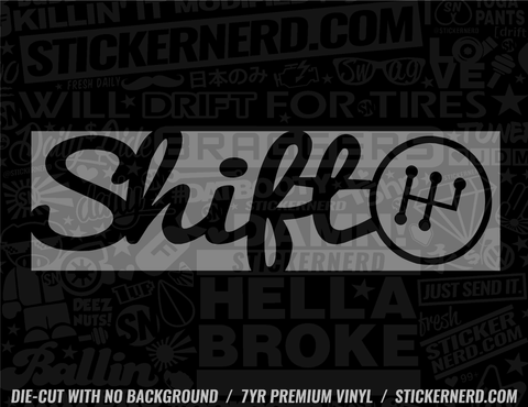 Shift Sticker - Decal - STICKERNERD.COM