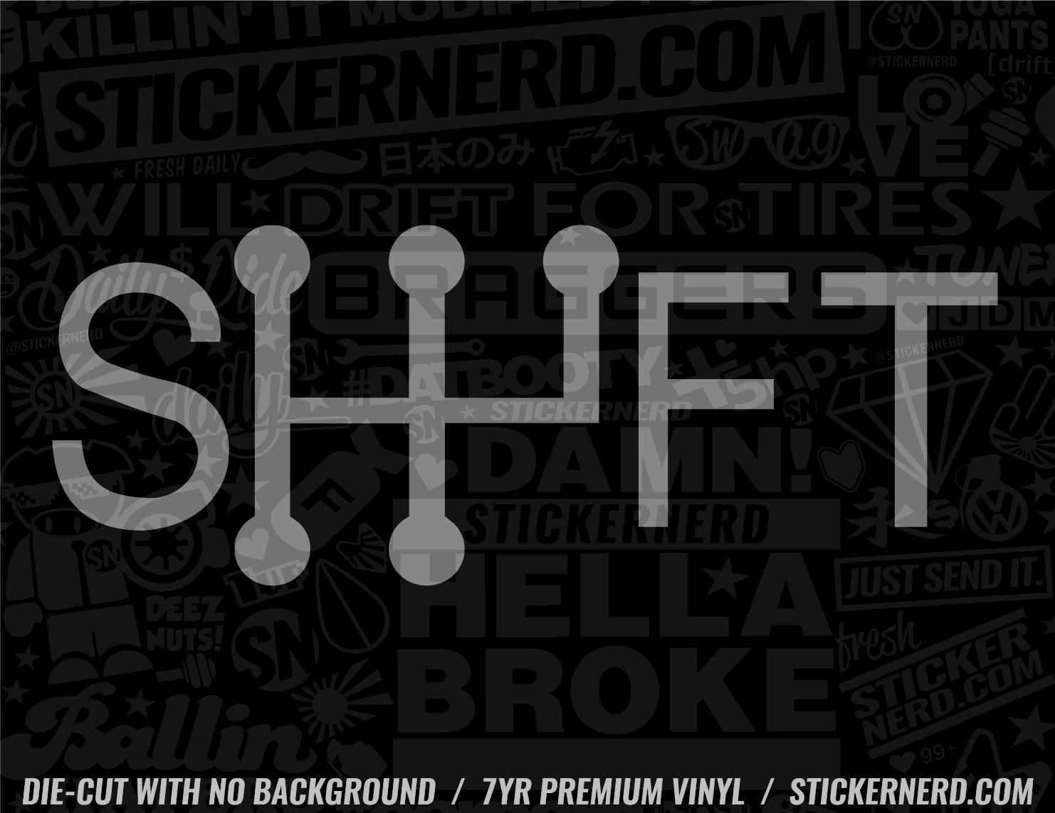 Shift Sticker - Window Decal - STICKERNERD.COM