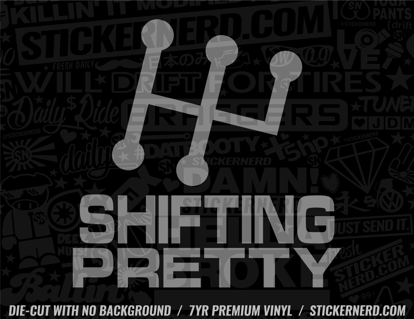 Shifting Pretty Sticker - Window Decal - STICKERNERD.COM