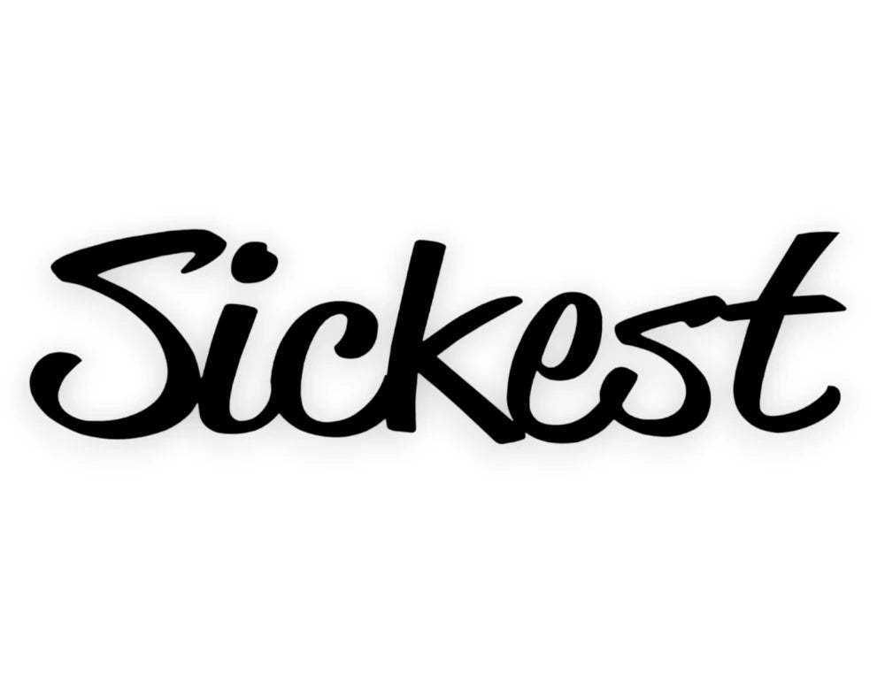 Sickest Sticker - Vinyl Car Decal - STICKERNERD.COM