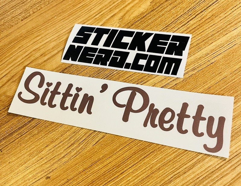 Sittin' Pretty Sticker - Window Decal - STICKERNERD.COM