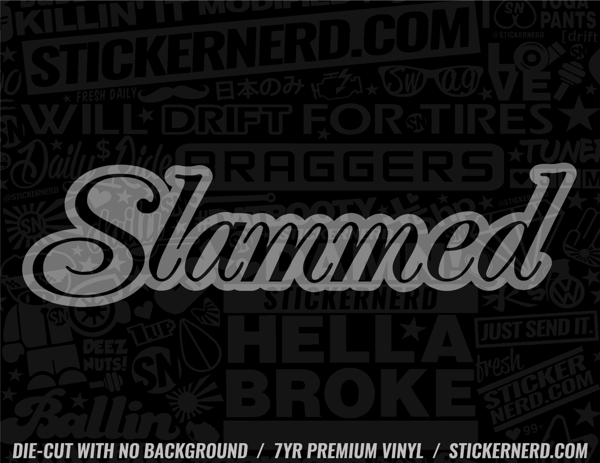 Slammed Sticker – StickerNerd.com