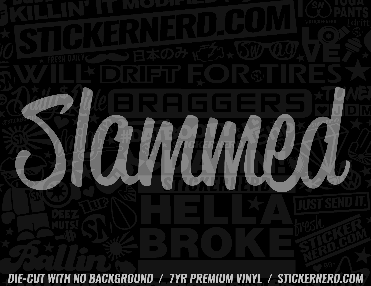 Slammed Sticker - Decal - STICKERNERD.COM