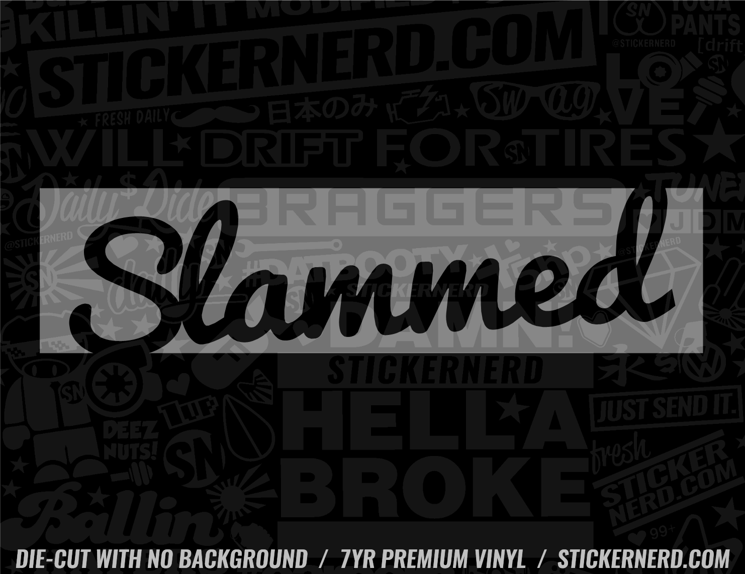 Slammed Sticker - Decal - STICKERNERD.COM