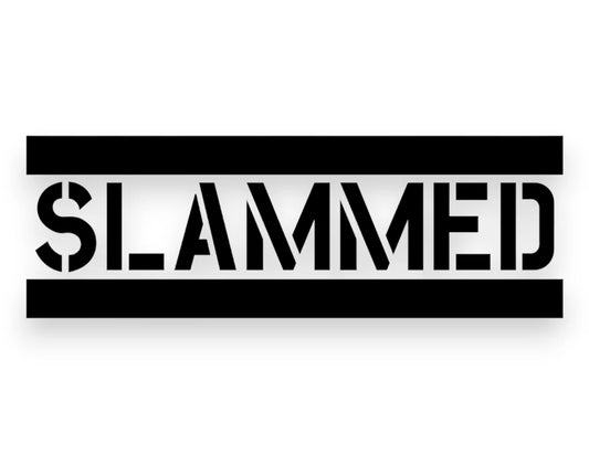 Slammed Sticker - Window Decal - STICKERNERD.COM
