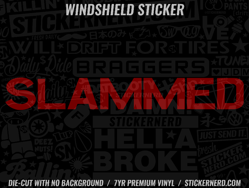Slammed Windshield Sticker – StickerNerd.com