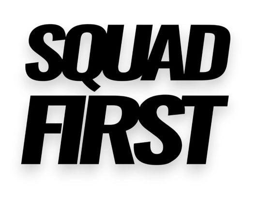 Squad First Sticker - Window Decal - STICKERNERD.COM