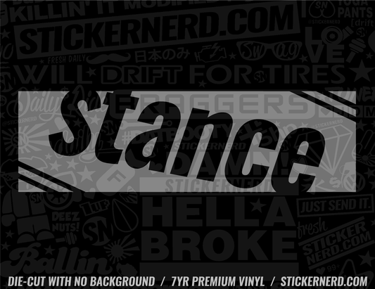 Stance Sticker - Window Decal - STICKERNERD.COM