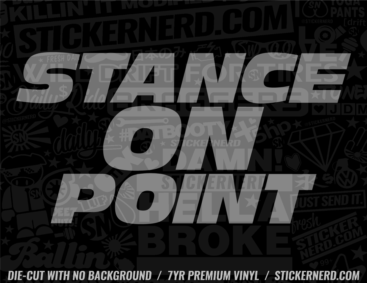 Stance On Point Sticker - VINYL WINDOW DECAL - COOL STICKERS ...