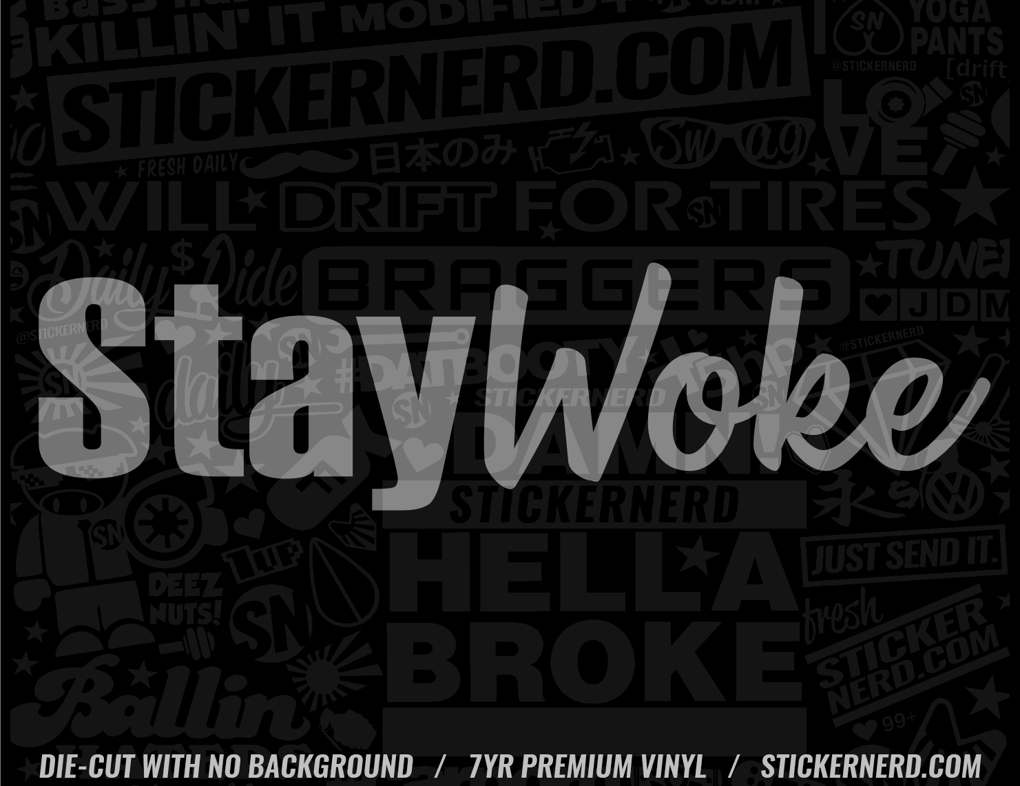 Stay Woke Sticker - Decal - STICKERNERD.COM