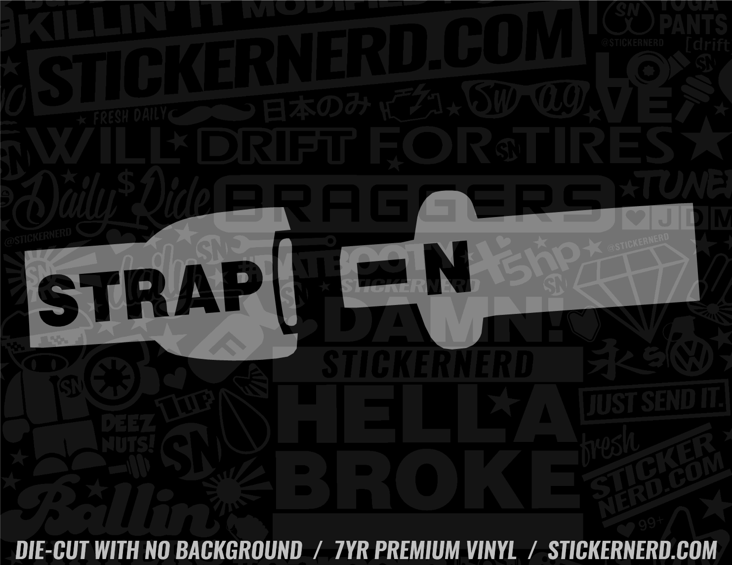 Strap In Sticker - Decal - STICKERNERD.COM