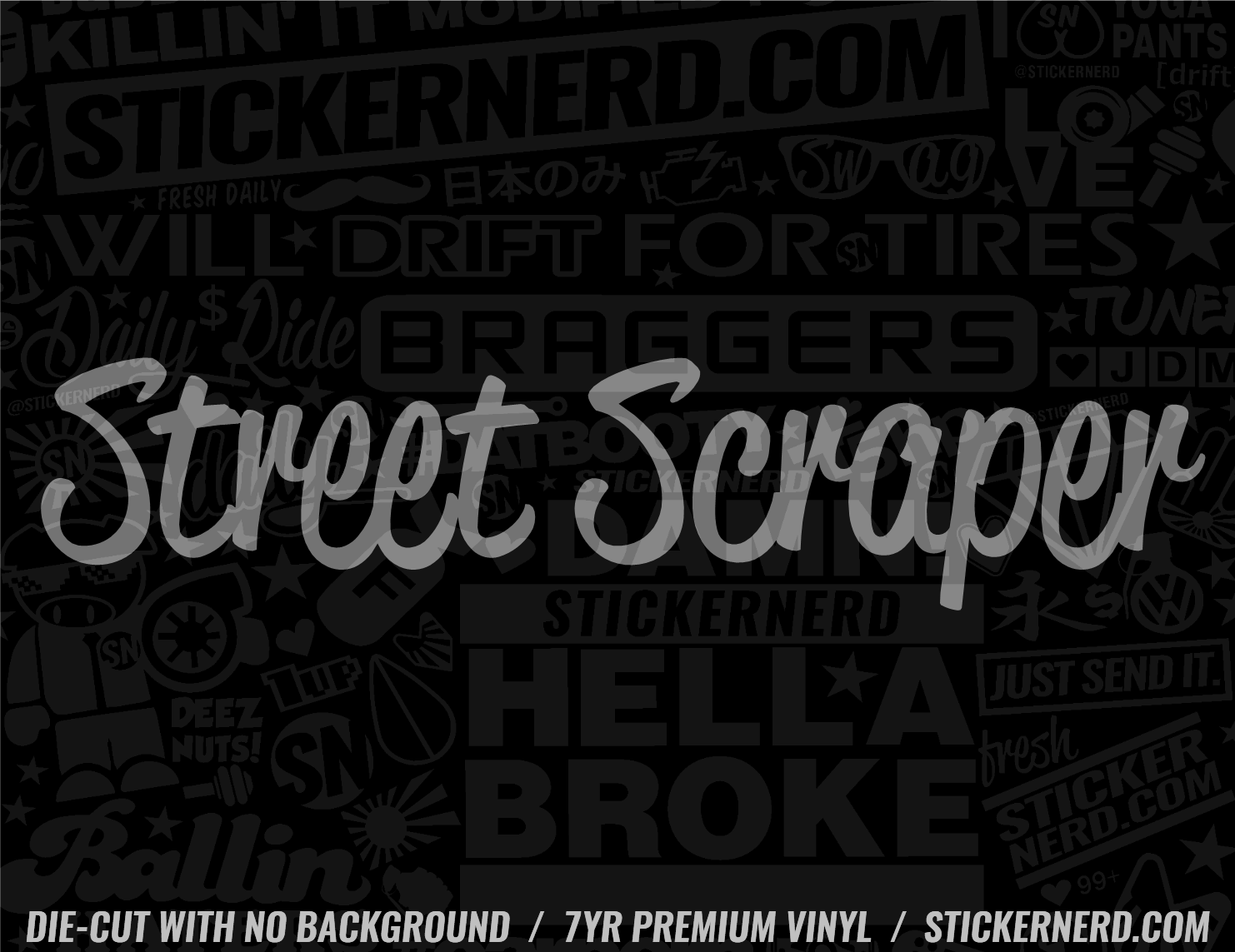 Street Scraper Sticker - Vinyl Slammed Car Decals | StickerNerd.com