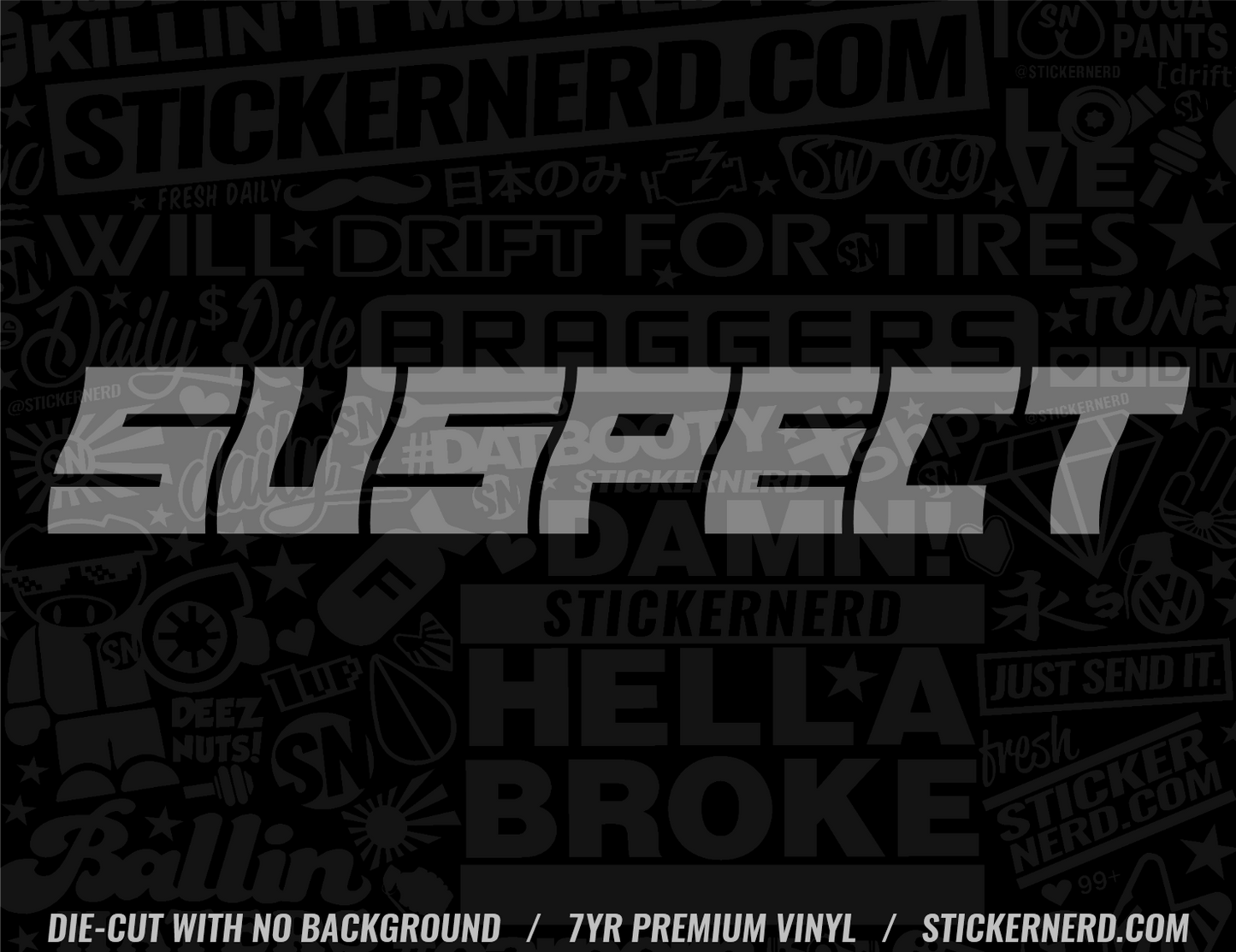 Suspect Sticker - VINYL WINDOW DECALS AND STICKERS - STICKERNERD.COM