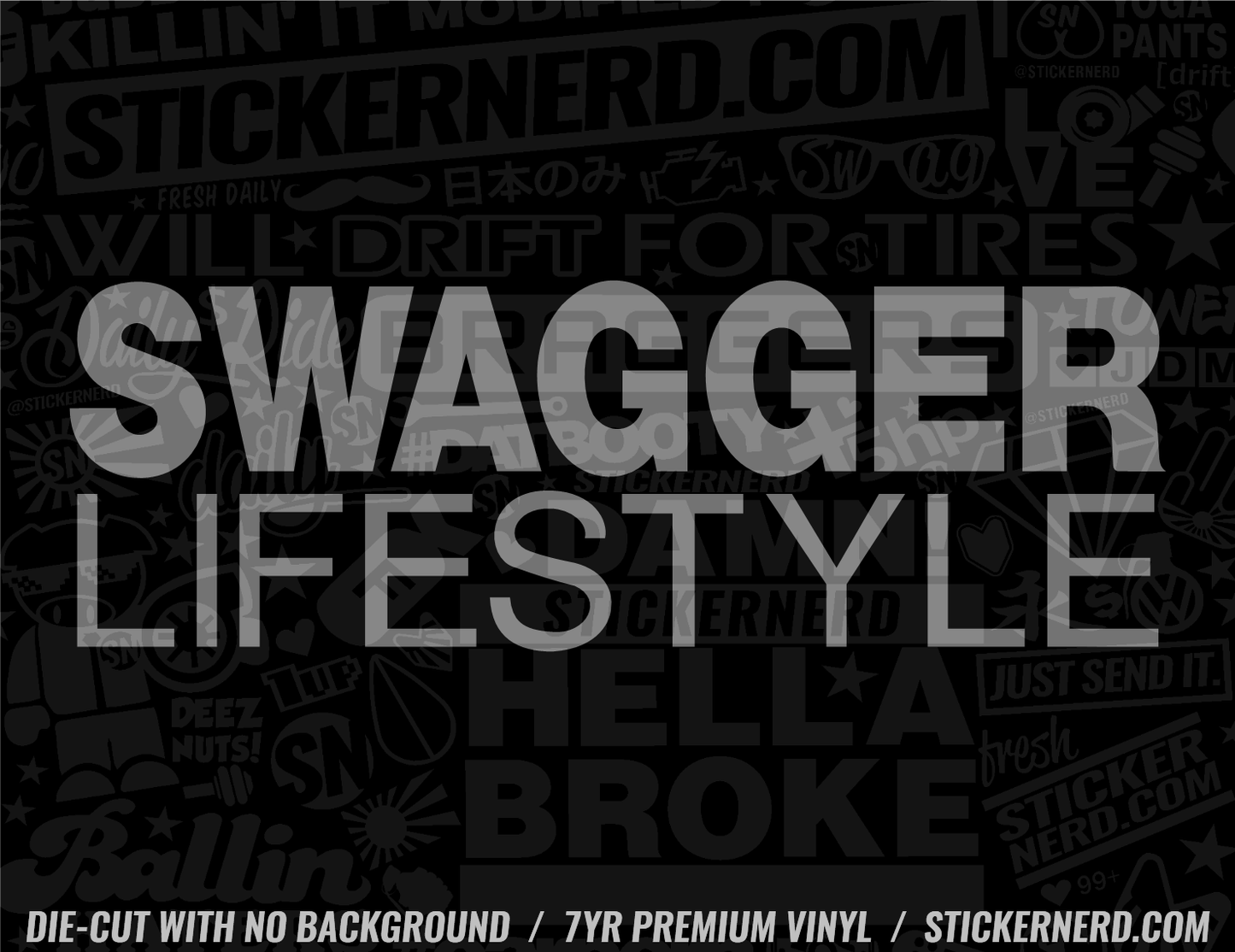 Swagger Lifestyle Sticker - Decal - STICKERNERD.COM