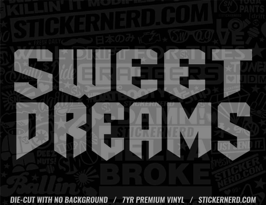 Sweet Dreams Sticker - StickerNerd.com