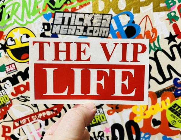 The VIP Life Decal - STICKERNERD.COM