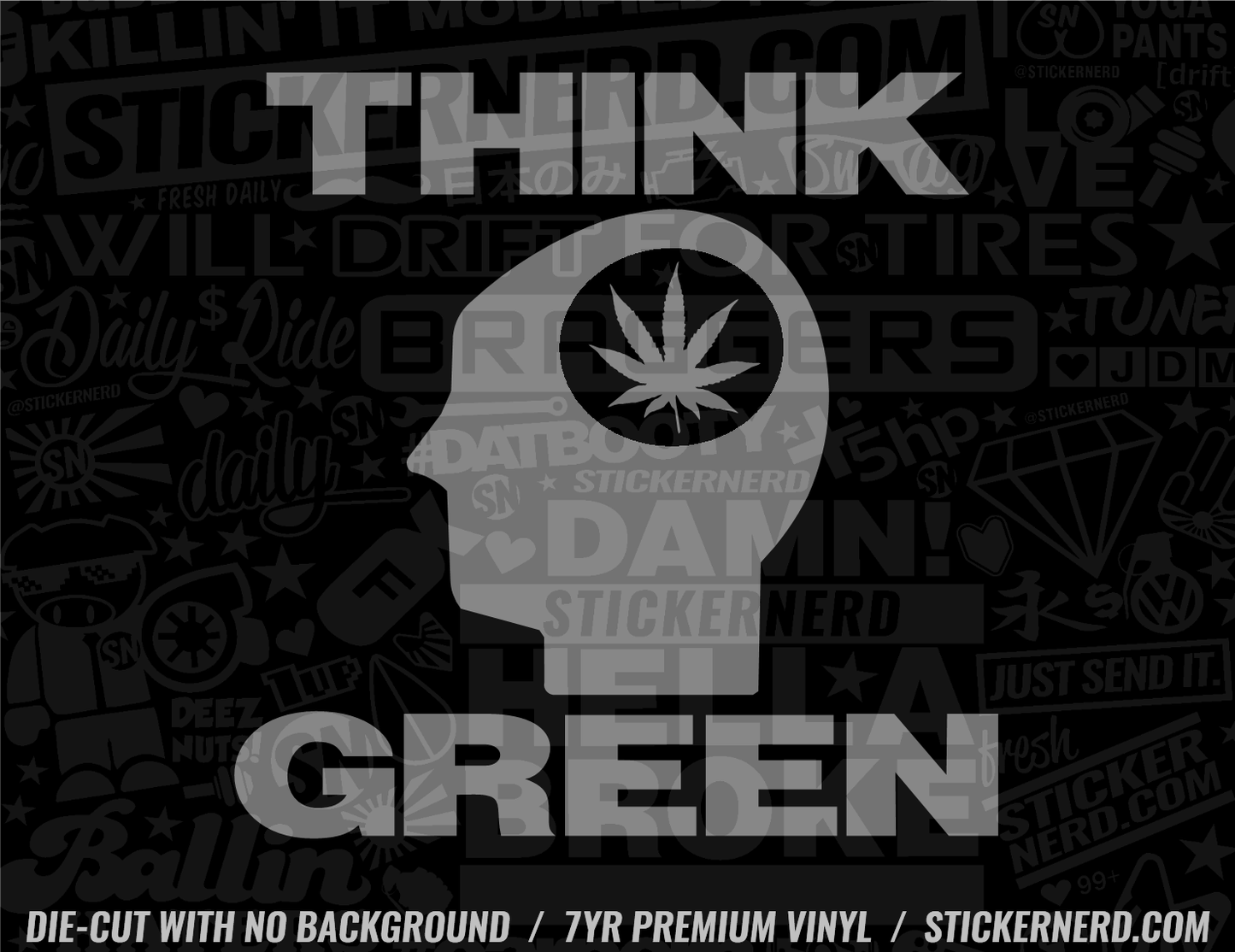 Think Green Sticker - Window Decal - STICKERNERD.COM