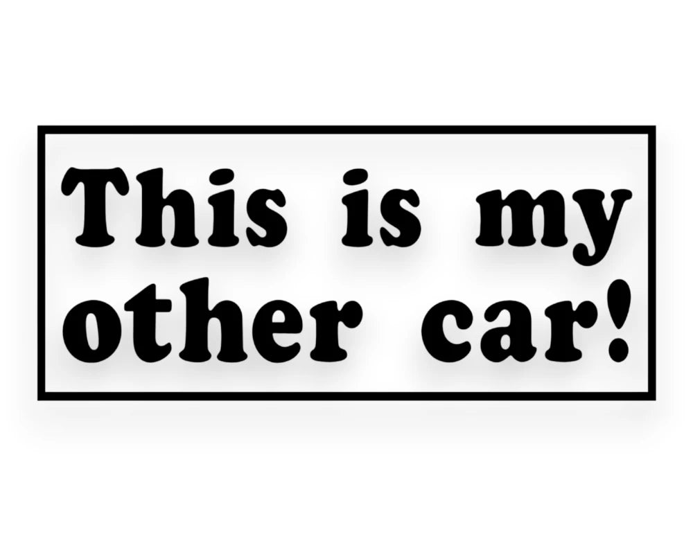 This Is My Other Car Sticker - Decal - STICKERNERD.COM