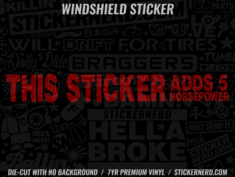 This Sticker Adds 5hp Windshield Sticker – StickerNerd.com