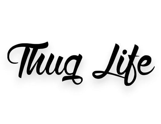 Thug Life Sticker - Decal - STICKERNERD.COM