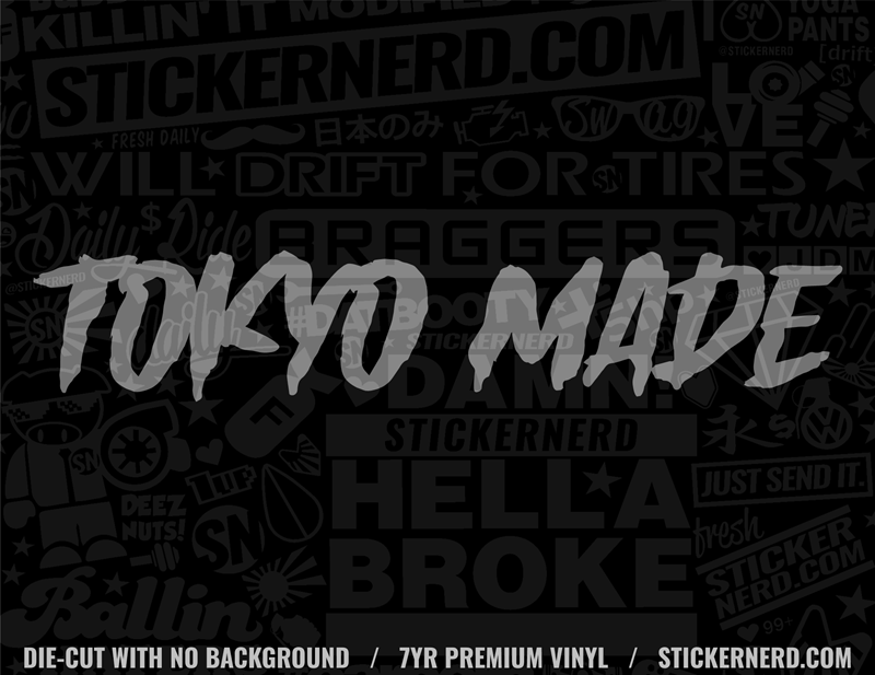 Tokyo Made Sticker - Vinyl Car Decal - StickerNerd