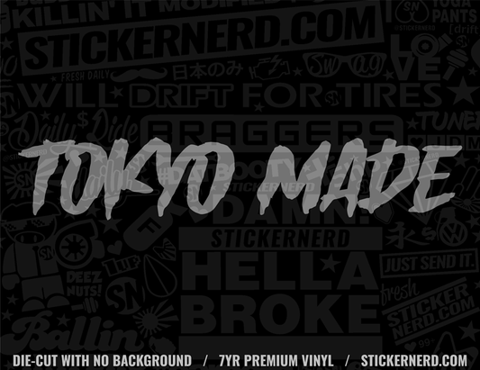 Tokyo Made Sticker - Vinyl Car Decal - StickerNerd