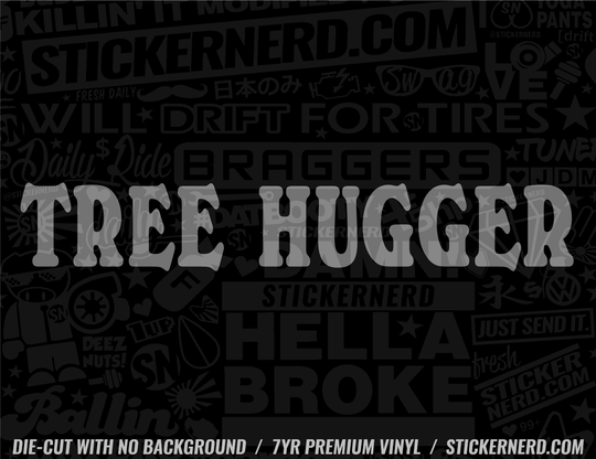 Tree Hugger Sticker - Window Decal - STICKERNERD.COM
