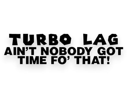 Turbo Lag Sticker - Decal - STICKERNERD.COM