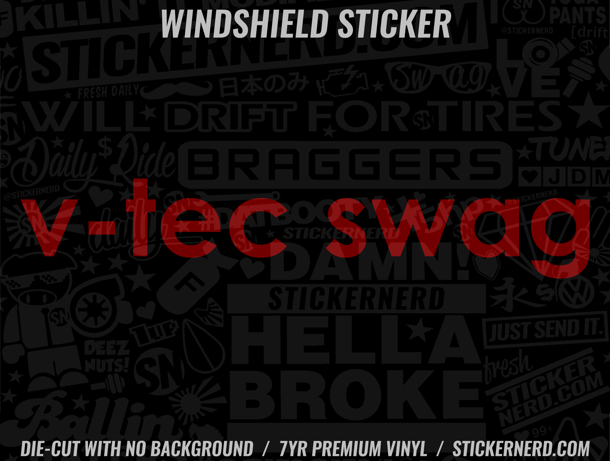 V-tec Swag Windshield Sticker - Window Decal - STICKERNERD.COM