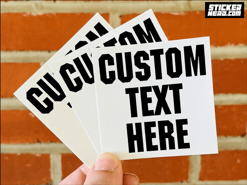 CUSTOM PRINTED TEXT STICKERS